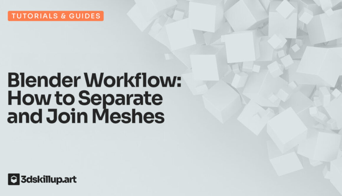 Blender Workflow: How to Separate and Join Meshes