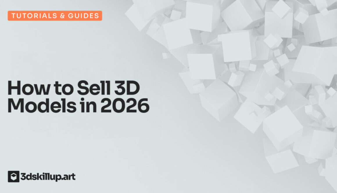 How to Sell 3D Models in 2026