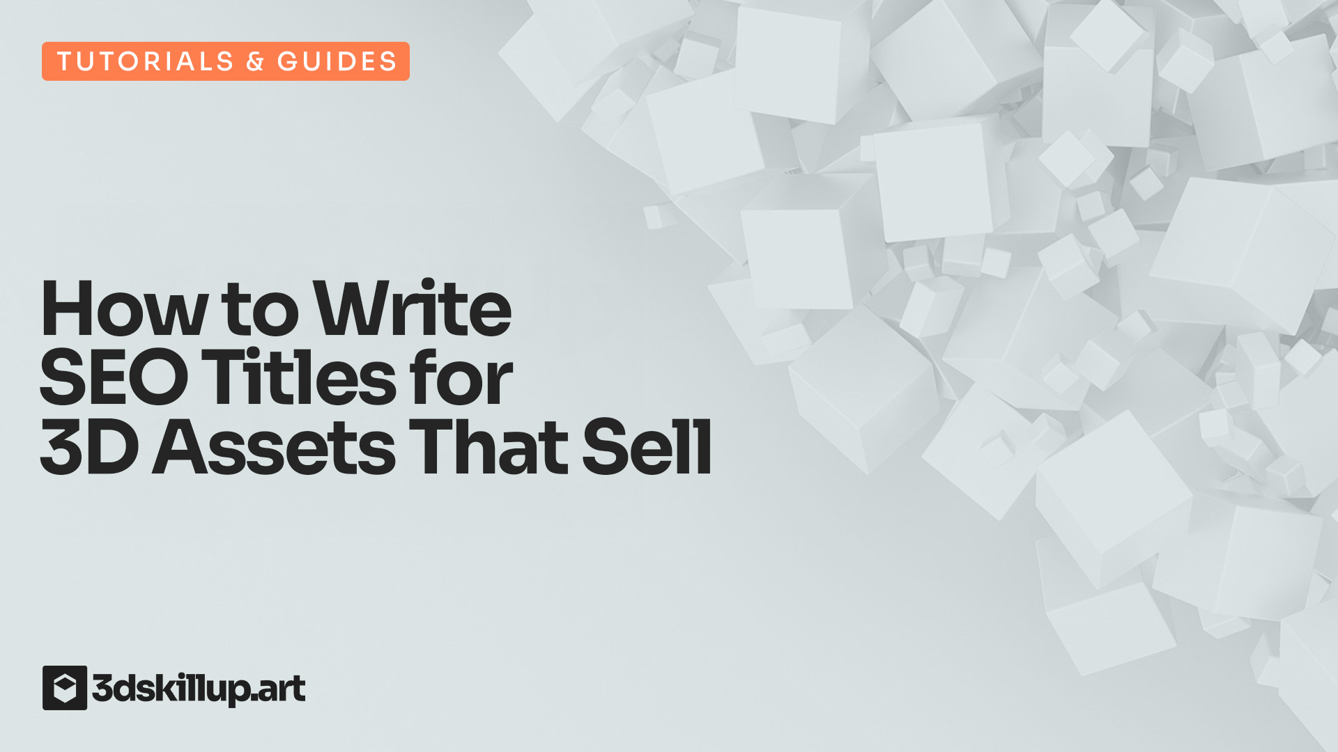 How to Write SEO Titles for 3D Assets That Sell
