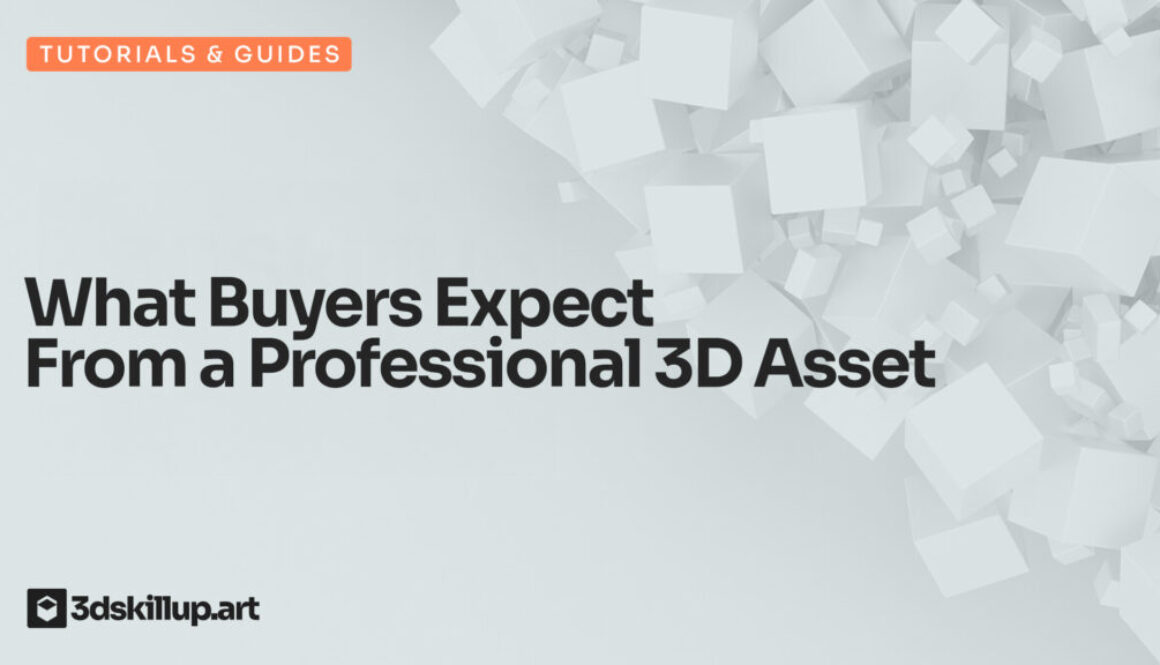 What Buyers Expect From a Professional 3D Asset