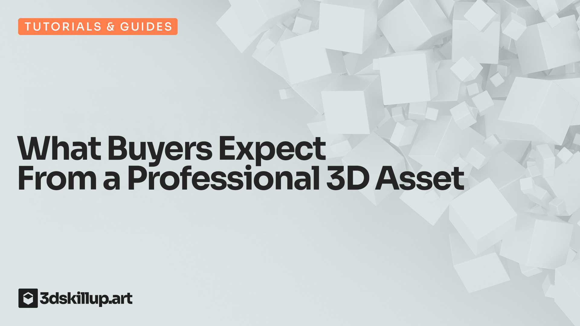What Buyers Expect From a Professional 3D Asset
