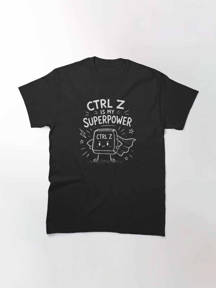 Ctrl Z Superpower Designer T-Shirt