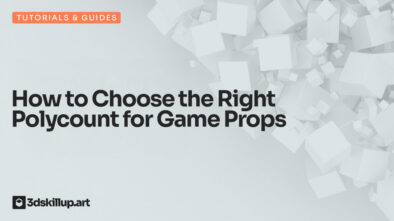 How to Choose the Right Polycount for Game Props