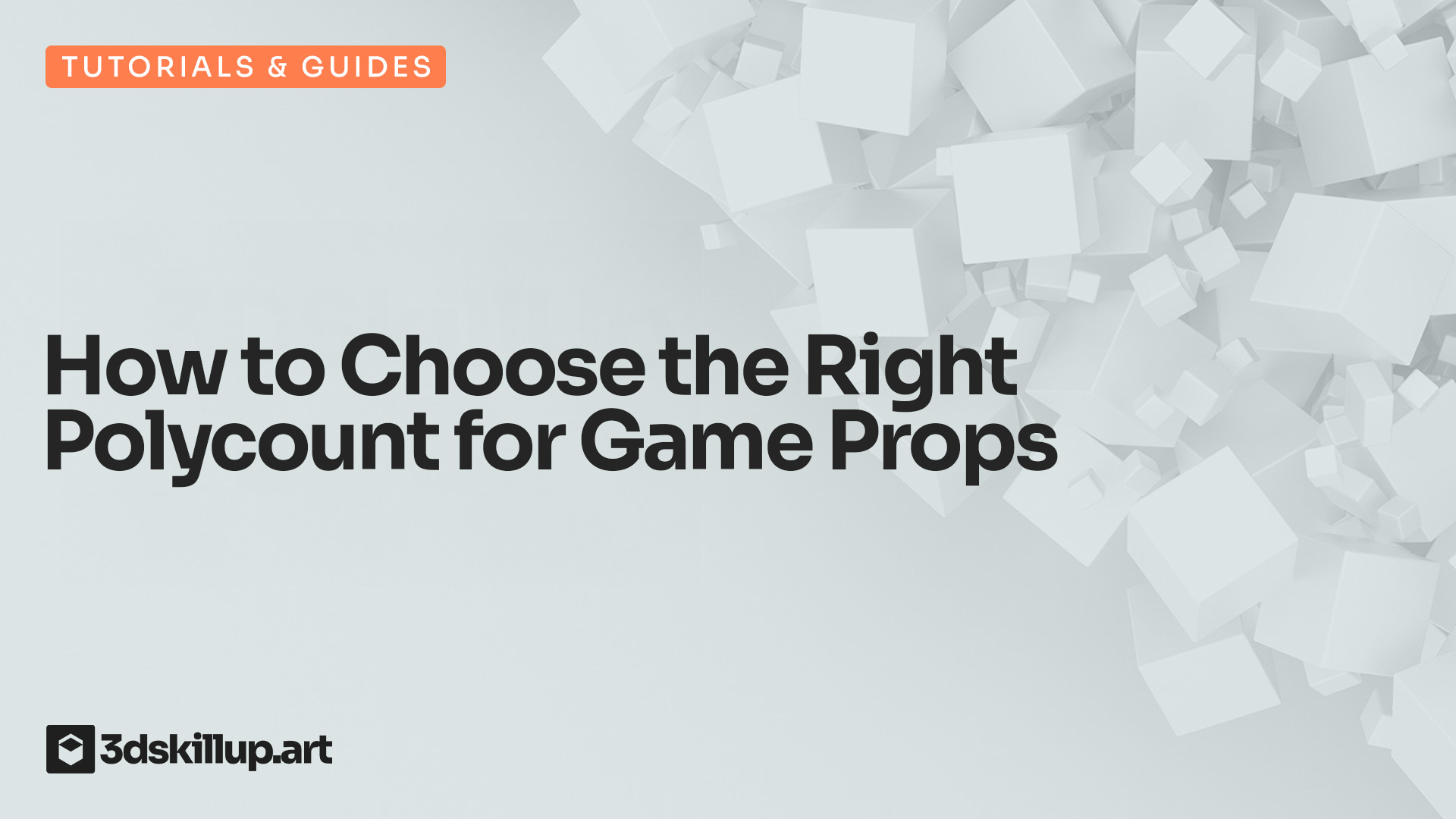 How to Choose the Right Polycount for Game Props