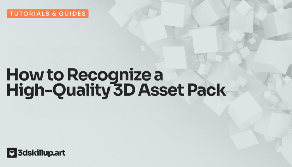 How to Recognize a High-Quality 3D Asset Pack