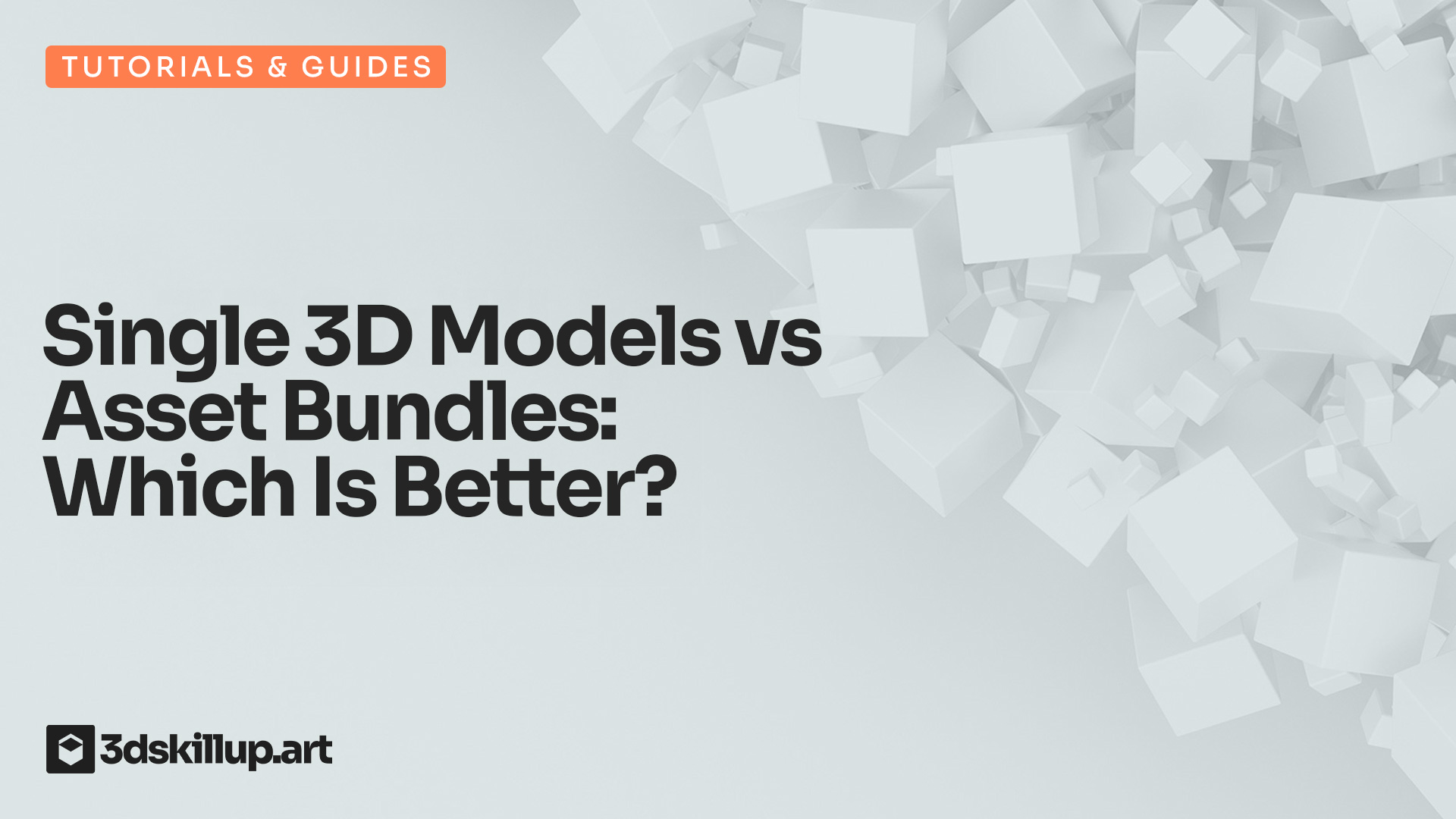 Single 3D Models vs Asset Bundles: Which Is Better?